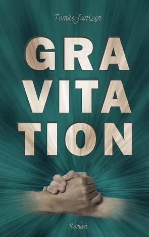 Gravitation von Jantzen,  Tomke