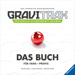 GraviTrax. Das Buch für Fans und Profis von Schmid,  Mara