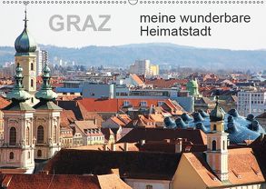 GRAZ, meine wunderbare HeimatstadtAT-Version (Wandkalender 2019 DIN A2 quer) von Sock,  Reinhard