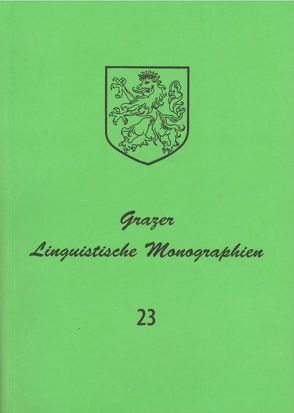 Grazer Linguistische Monographien 23 von Sornig,  Karl