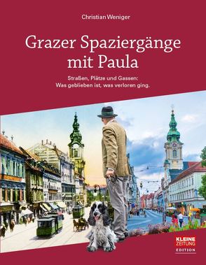 Grazer Spaziergänge mit Paula von Weniger,  Christian