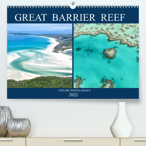 Great Barrier Reef und die Whitsundays (Premium, hochwertiger DIN A2 Wandkalender 2022, Kunstdruck in Hochglanz) von Styppa,  Robert