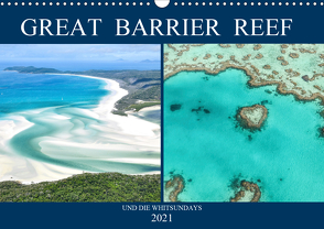 Great Barrier Reef und die Whitsundays (Wandkalender 2021 DIN A3 quer) von Styppa,  Robert