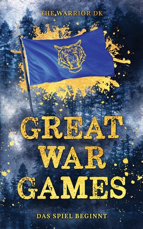 GREAT WAR GAMES von Engels,  Maria, Schattmaier,  Jennifer, The Warrior DK