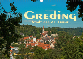 Greding – Stadt der 21 Türme (Wandkalender 2020 DIN A3 quer) von Portenhauser,  Ralph