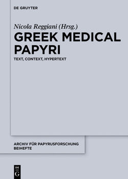 Greek Medical Papyri von Reggiani,  Nicola