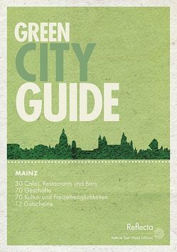 Green City Guide Mainz von Reflecta