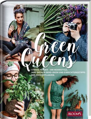 Green Queens von Heinrich,  Doris, Nebel,  Christiane, Thalmayr,  Lisa-Maria