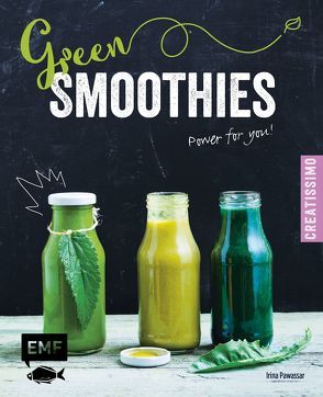 Green Smoothies – Power for you! von Pawassar,  Irina