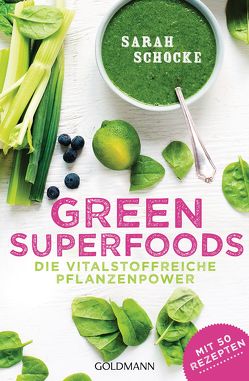 Green Superfoods von Schocke,  Sarah