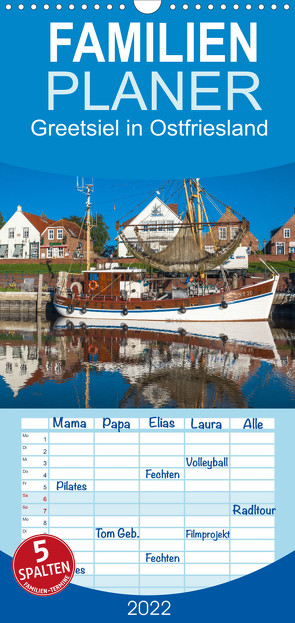 Familienplaner Greetsiel in Ostfriesland (Wandkalender 2022 , 21 cm x 45 cm, hoch) von Scherf,  Dietmar
