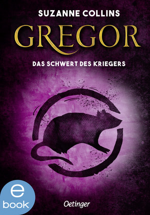 Gregor 5. Gregor und das Schwert des Kriegers von Collins,  Suzanne, Hachmeister,  Sylke