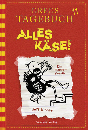 Gregs Tagebuch 11 – Alles Käse! von Kinney,  Jeff, Schmidt,  Dietmar