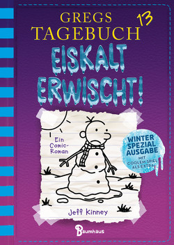 Gregs Tagebuch 13 – Eiskalt erwischt! von Kinney,  Jeff, Schmidt,  Dietmar