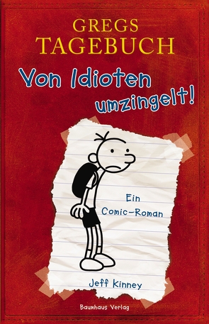 Gregs Tagebuch – Von Idioten umzingelt! von Kinney,  Jeff, McMahon,  Collin