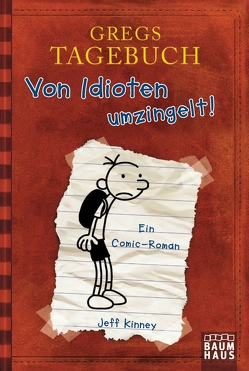 Gregs Tagebuch – Von Idioten umzingelt! von Kinney,  Jeff, McMahon,  Collin