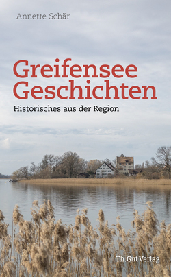 Greifensee-Geschichten von Schär,  Annette