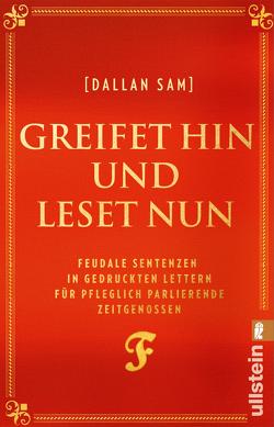 Greifet hin und leset nun von Sam,  Dallan