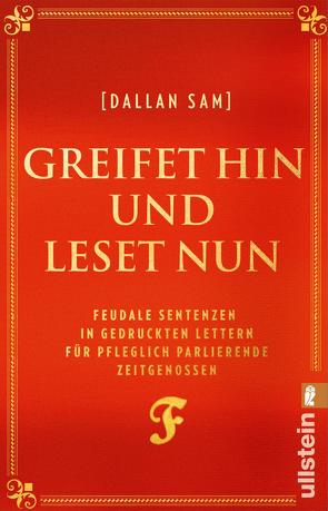 Greifet hin und leset nun von Sam,  Dallan