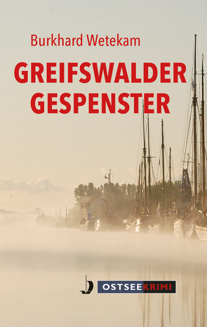 Greifswalder Gespenster von Burkhard,  Wetekam
