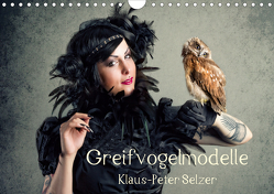 Greifvogelmodelle (Wandkalender 2021 DIN A4 quer) von Selzer,  Klaus-Peter