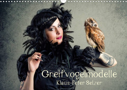 Greifvogelmodelle (Wandkalender 2022 DIN A3 quer) von Selzer,  Klaus-Peter