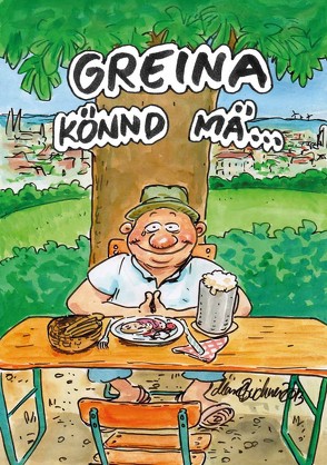 Greina könnd mä… von Buchner,  Marc