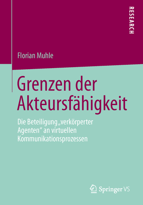 Grenzen der Akteursfähigkeit von Muhle,  Florian