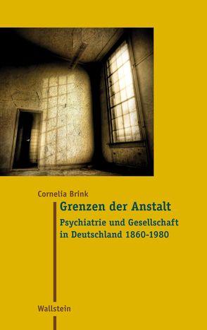 Grenzen der Anstalt von Brink,  Cornelia