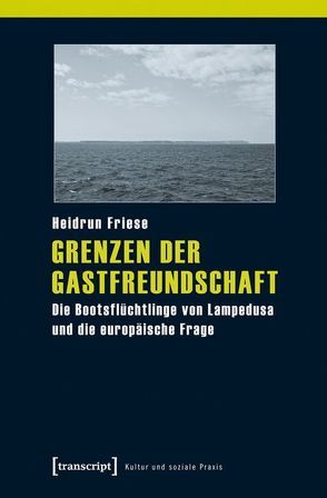 Grenzen der Gastfreundschaft von Friese,  Heidrun