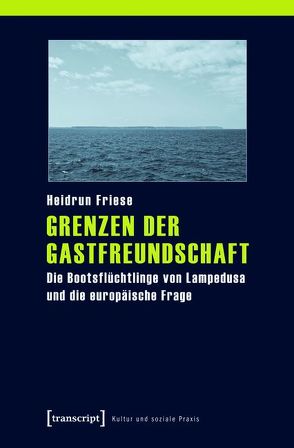 Grenzen der Gastfreundschaft von Friese,  Heidrun