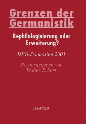 Grenzen der Germanistik von Erhart,  Walter