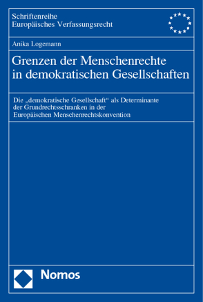 Grenzen der Menschenrechte in demokratischen Gesellschaften von Logemann,  Anika