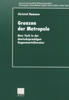 Grenzen der Metropole von Hamann,  Christof