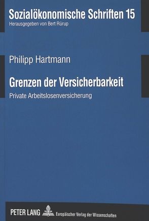 Grenzen der Versicherbarkeit von Hartmann,  Philipp