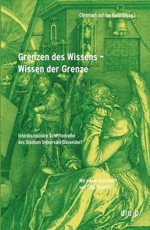 Grenzen des Wissens – Wissen der Grenze von Horst,  Christoph auf der