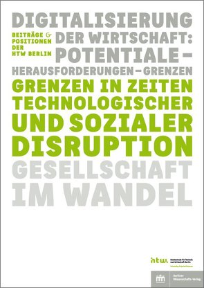 Grenzen in Zeiten technologischer und sozialer Disruption von Molthagen-Schnöring,  Stefanie