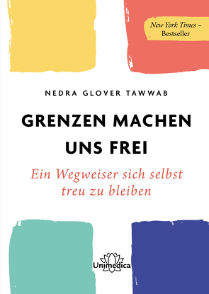 Grenzen machen uns frei von Glover Tawwab,  Nedra