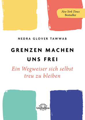 Grenzen machen uns frei von Glover Tawwab,  Nedra