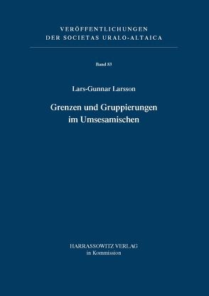 Grenzen und Gruppierungen im Umesamischen von Larsson,  Lars-Gunnar