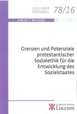 Grenzen und Potenziale prostestantischer Sozialethik für die Entwicklung des Sozialstaates von Lange,  Joachim