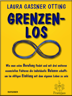 Grenzenlos von Gassner Otting,  Laura