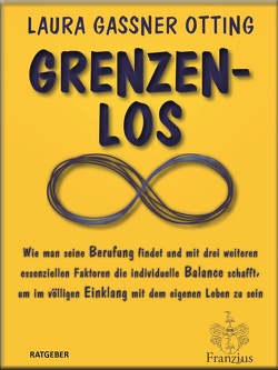 Grenzenlos von Gassner Otting,  Laura