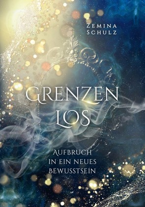 Grenzenlos von Zemina,  Schulz