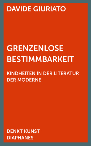 Grenzenlose Bestimmbarkeit von Giuriato,  Davide