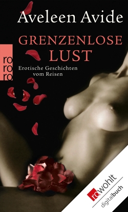 Grenzenlose Lust von Avide,  Aveleen