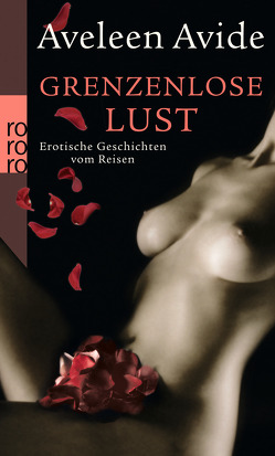 Grenzenlose Lust von Avide,  Aveleen