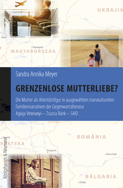 Grenzenlose Mutterliebe? von Meyer,  Sandra Annika