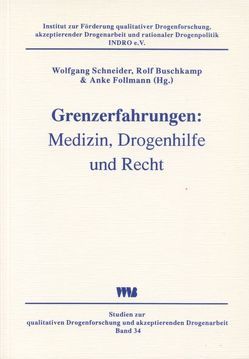 Grenzerfahrungen von Buschkamp,  Rolf, Follmann,  Anke, Schneider,  Wolfgang