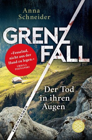 Grenzfall – Der Tod in ihren Augen von Schneider,  Anna